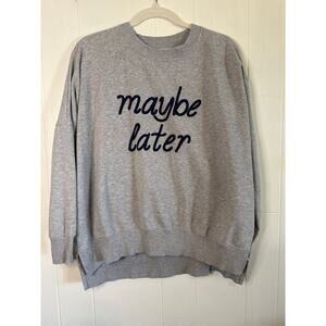aerie Maybe Later sweatshirt oversized small
